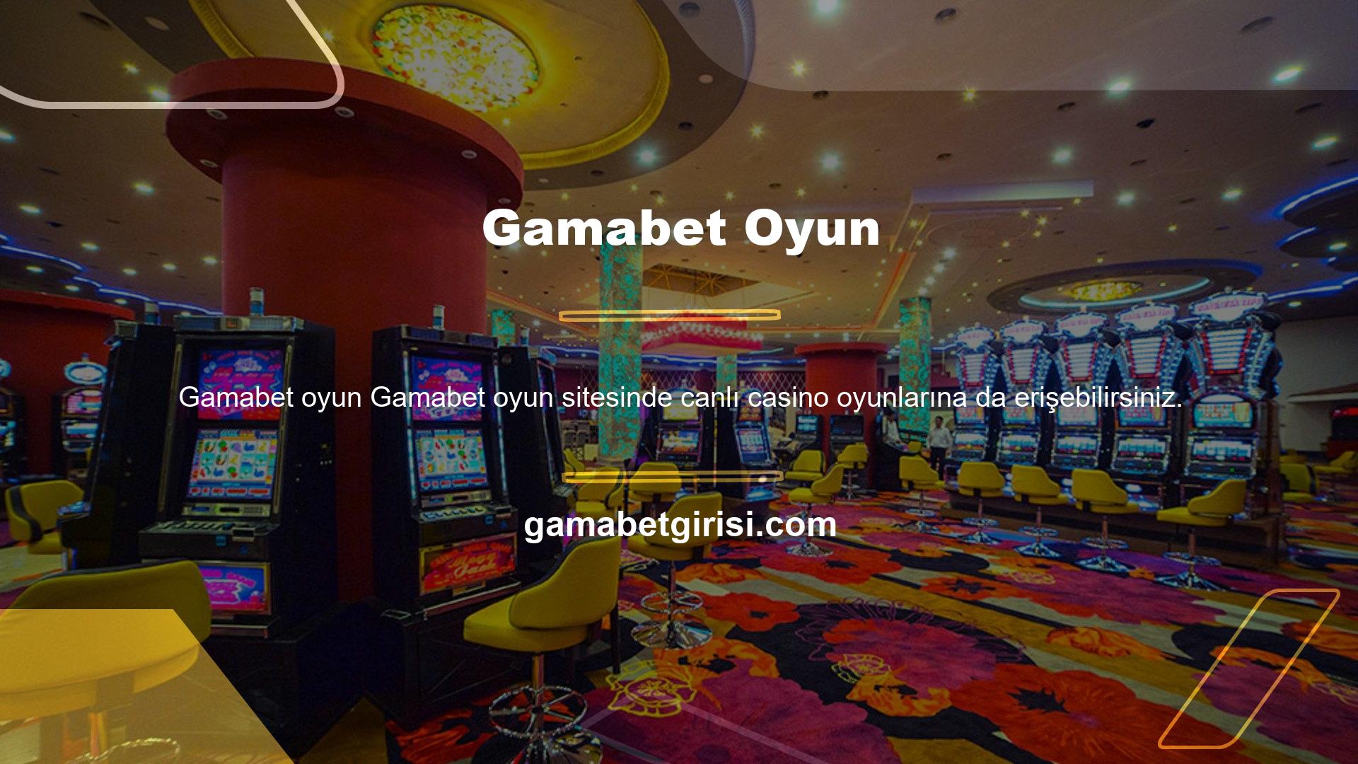 Gamabet, farklı platformlarda canlı casino oyunlarını destekler